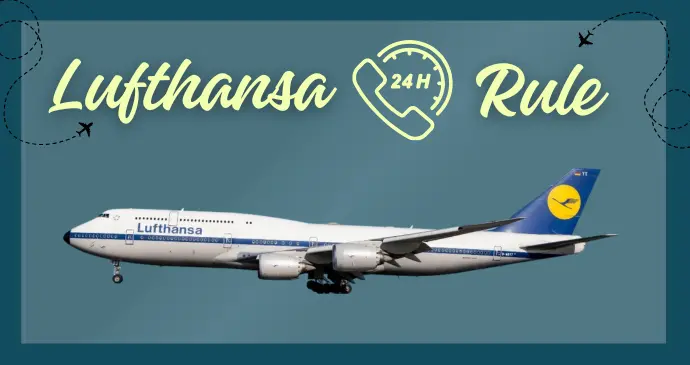 What is the 24-hour rule for Lufthansa_2024122742147.webp